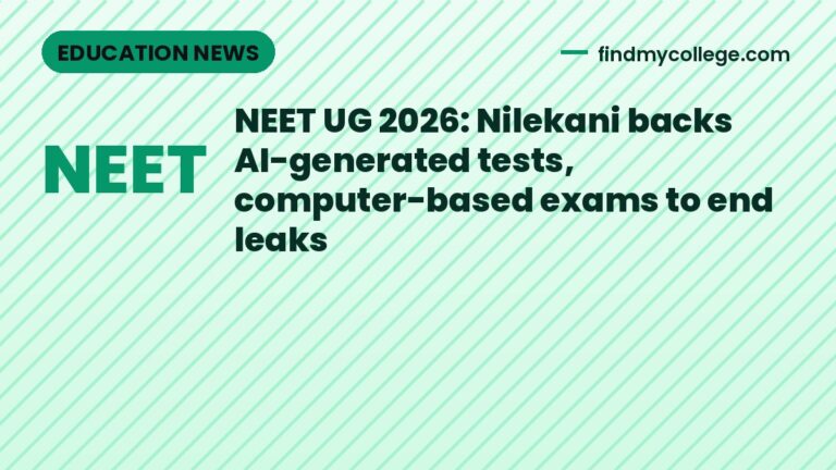 NEET UG 2026: Nilekani backs AI-generated tests, computer-based exams to end leaks