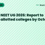 NEET UG 2026: Report to allotted colleges by October 26