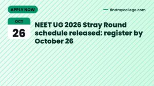 NEET UG 2026 Stray Round schedule released: register by October 26