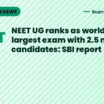 NEET UG ranks as world's 5th largest exam with 2.5 million candidates: SBI report