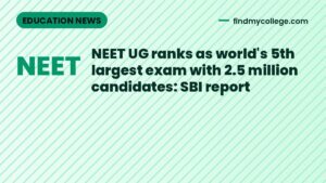 NEET UG ranks as world's 5th largest exam with 2.5 million candidates: SBI report