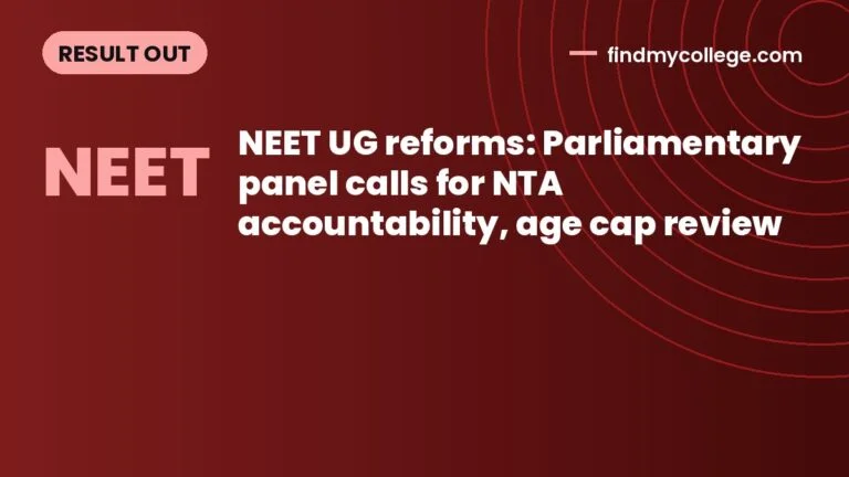 NEET UG reforms: Parliamentary panel calls for NTA accountability, age cap review