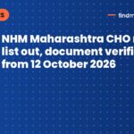 NHM Maharashtra CHO merit list out, document verification from 12 October 2026