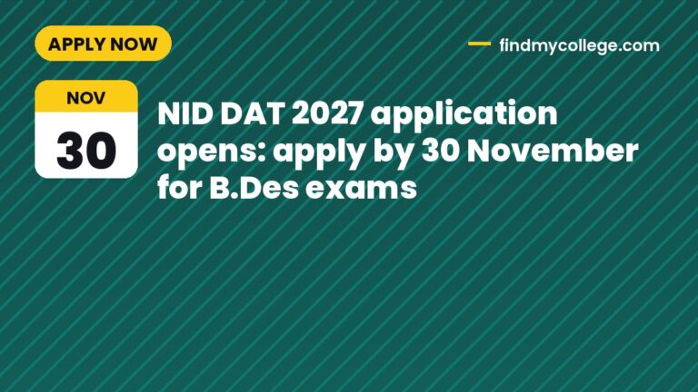 NID DAT 2027 application opens: apply by 30 November for B.Des exams