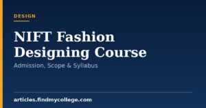 NIFT Fashion Designing Course: Admission and Eligibility