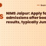 NIMS Jaipur: Apply for 2026 admissions after board results, typically June/July