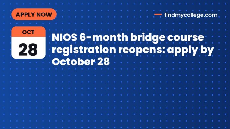 NIOS 6-month bridge course registration reopens: apply by October 28