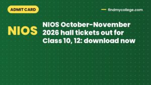 NIOS October-November 2026 hall tickets out for Class 10, 12: download now