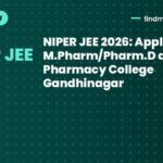 NIPER JEE 2026: Apply for M.Pharm/Pharm.D at Govt Pharmacy College Gandhinagar