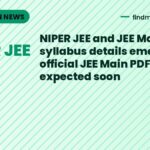 NIPER JEE and JEE Main 2027 syllabus details emerge, official JEE Main PDF expected soon