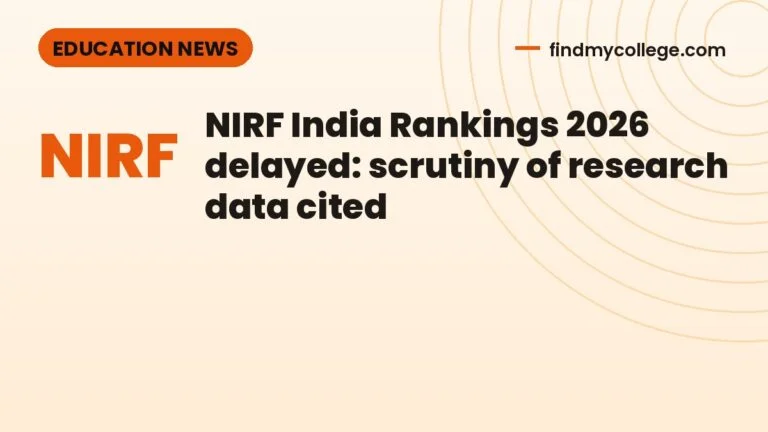 NIRF India Rankings 2026 delayed: scrutiny of research data cited
