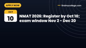 NMAT 2026: Register by Oct 10; exam window Nov 2 - Dec 20