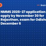 NMMS 2026-27 application open: apply by November 30 for Rajasthan, exam for Odisha on December 6