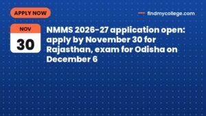 NMMS 2026-27 application open: apply by November 30 for Rajasthan, exam for Odisha on December 6