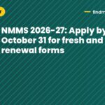 NMMS 2026-27: Apply by October 31 for fresh and renewal forms