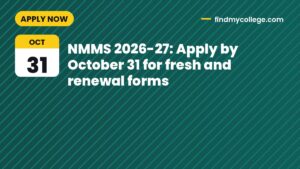 NMMS 2026-27: Apply by October 31 for fresh and renewal forms