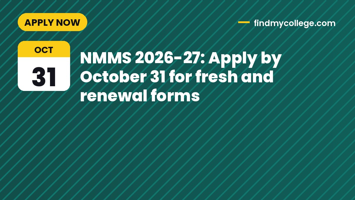 NMMS 2026-27: Apply by October 31 for fresh and renewal forms