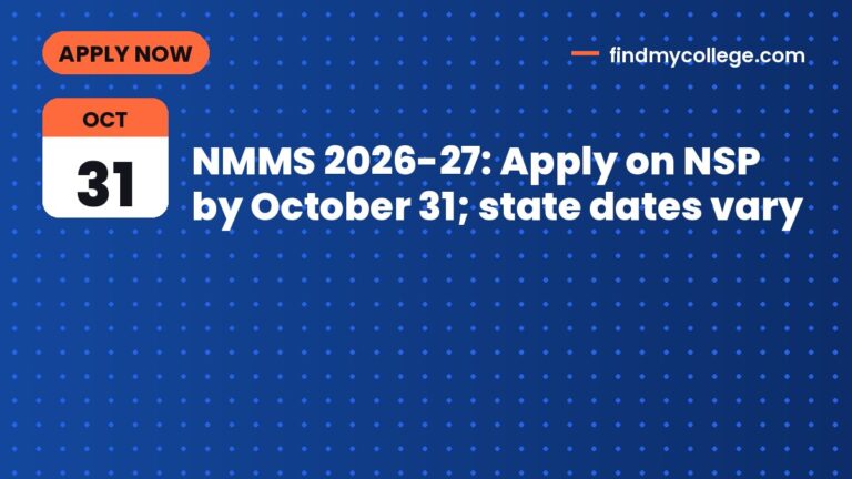 NMMS 2026-27: Apply on NSP by October 31; state dates vary