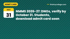 NMMS 2026-27: DNOs, verify by October 31. Students, download admit card soon
