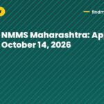 NMMS Maharashtra: Apply by October 14, 2026