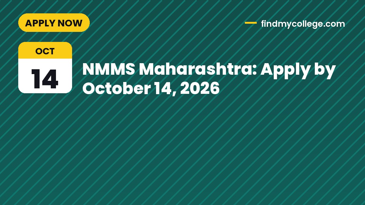 NMMS Maharashtra: Apply by October 14, 2026