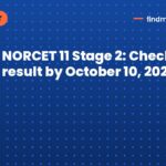 NORCET 11 Stage 2: Check your result by October 10, 2026