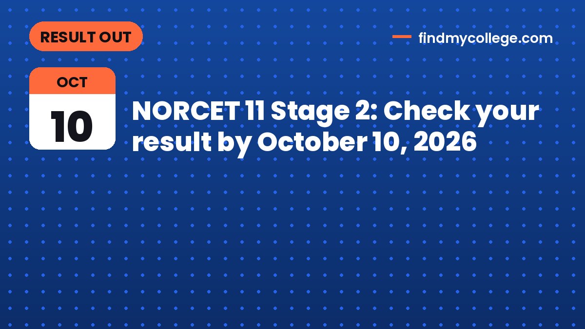 NORCET 11 Stage 2: Check your result by October 10, 2026