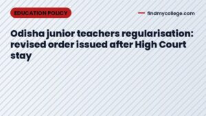 Odisha junior teachers regularisation: revised order issued after High Court stay
