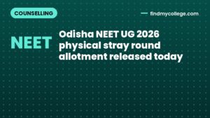 Odisha NEET UG 2026 physical stray round allotment released today