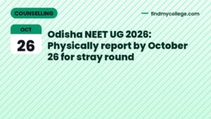 Odisha NEET UG 2026: Physically report by October 26 for stray round