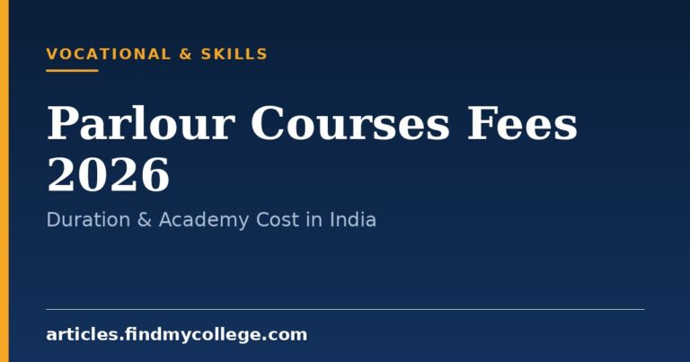 Parlour Courses Fees 2026: Basic to Advanced Training Costs