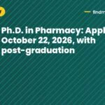 Ph.D. in Pharmacy: Apply by October 22, 2026, with post-graduation