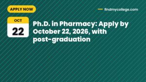 Ph.D. in Pharmacy: Apply by October 22, 2026, with post-graduation