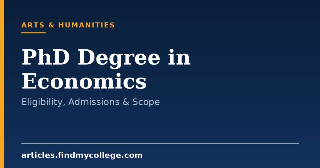 PhD Degree in Economics: Eligibility, Admission Process and Scope