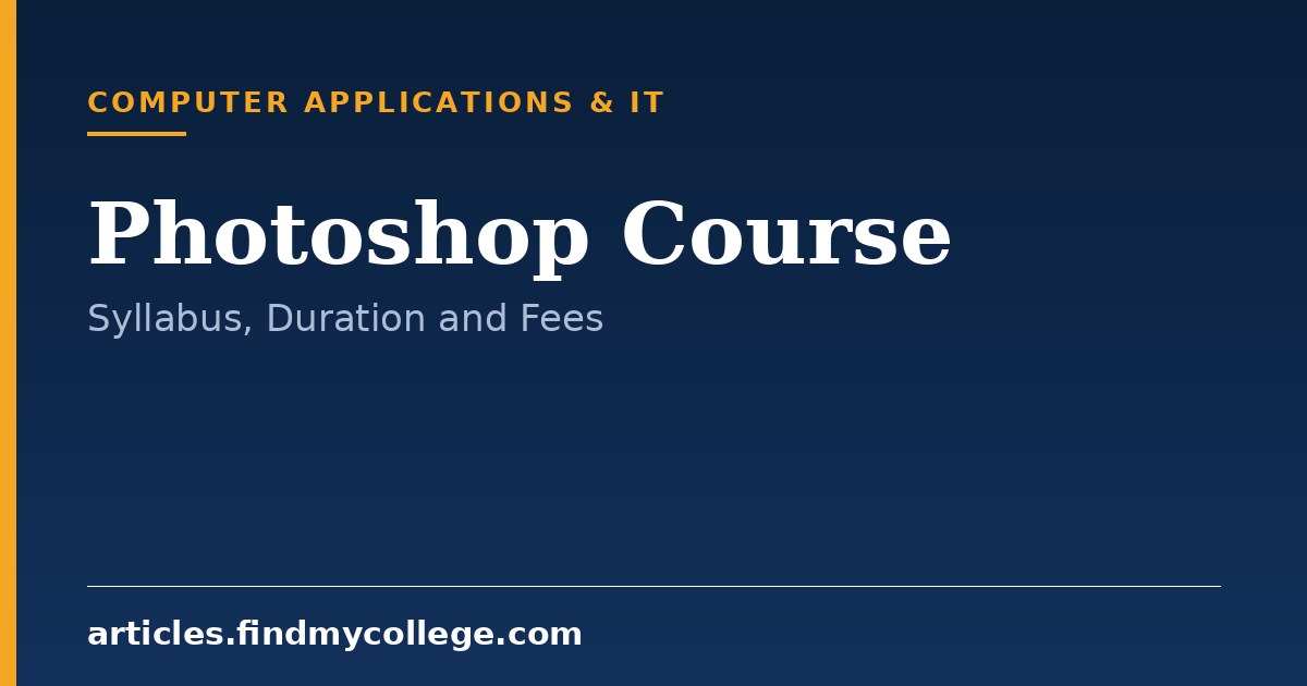 Photoshop Course: Syllabus, Eligibility and Certification