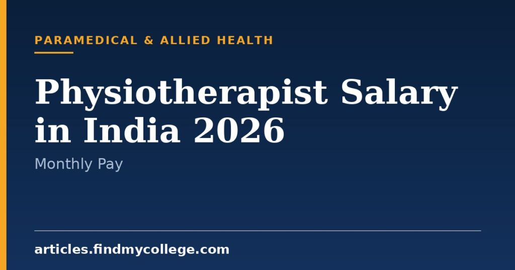 Physiotherapist Salary in India 2026: Experience & Pay