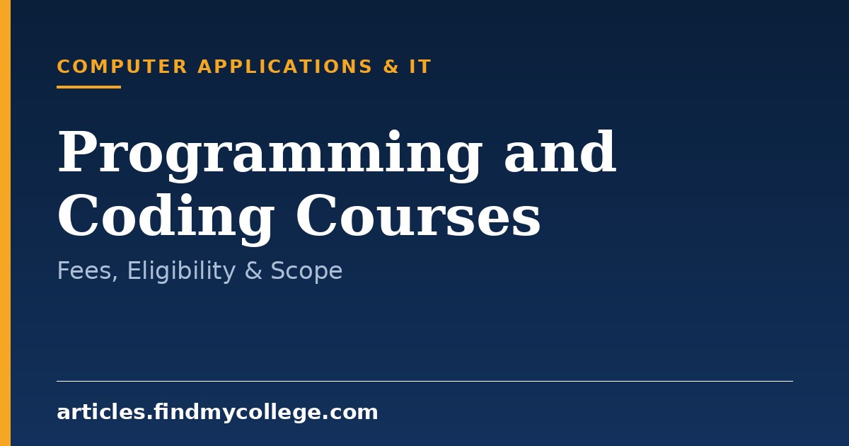 Programming and Coding Courses: Eligibility, Duration and Fees