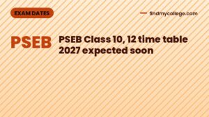 PSEB Class 10, 12 time table 2027 expected soon