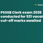 PSSSB Clerk exam 2026 conducted for 531 vacancies; cut-off marks awaited