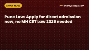Pune Law: Apply for direct admission now, no MH CET Law 2026 needed