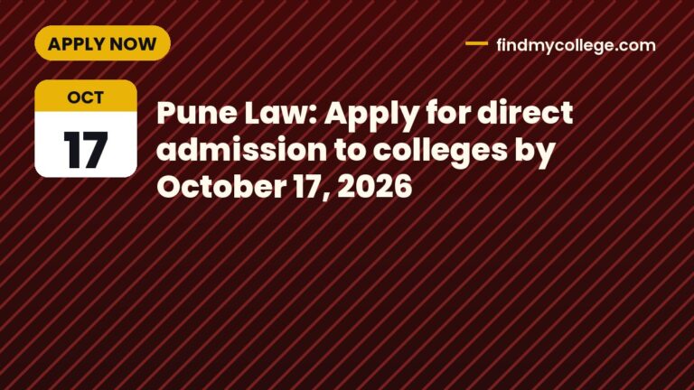 Pune Law: Apply for direct admission to colleges by October 17, 2026