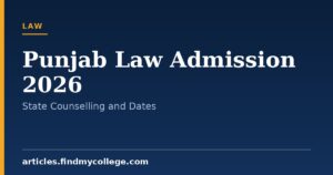 Punjab Law Admission 2026: Online Registration and Selection Steps