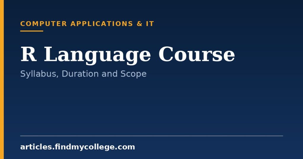 R Language Course: Syllabus, Duration, Eligibility and Scope