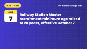Railway Station Master recruitment minimum age raised to 20 years, effective October 7
