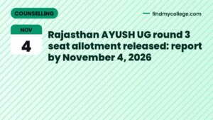 Rajasthan AYUSH UG round 3 seat allotment released: report by November 4, 2026