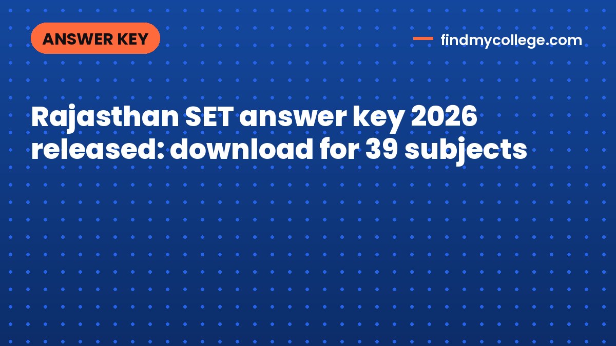 Rajasthan SET answer key 2026 released: download for 39 subjects