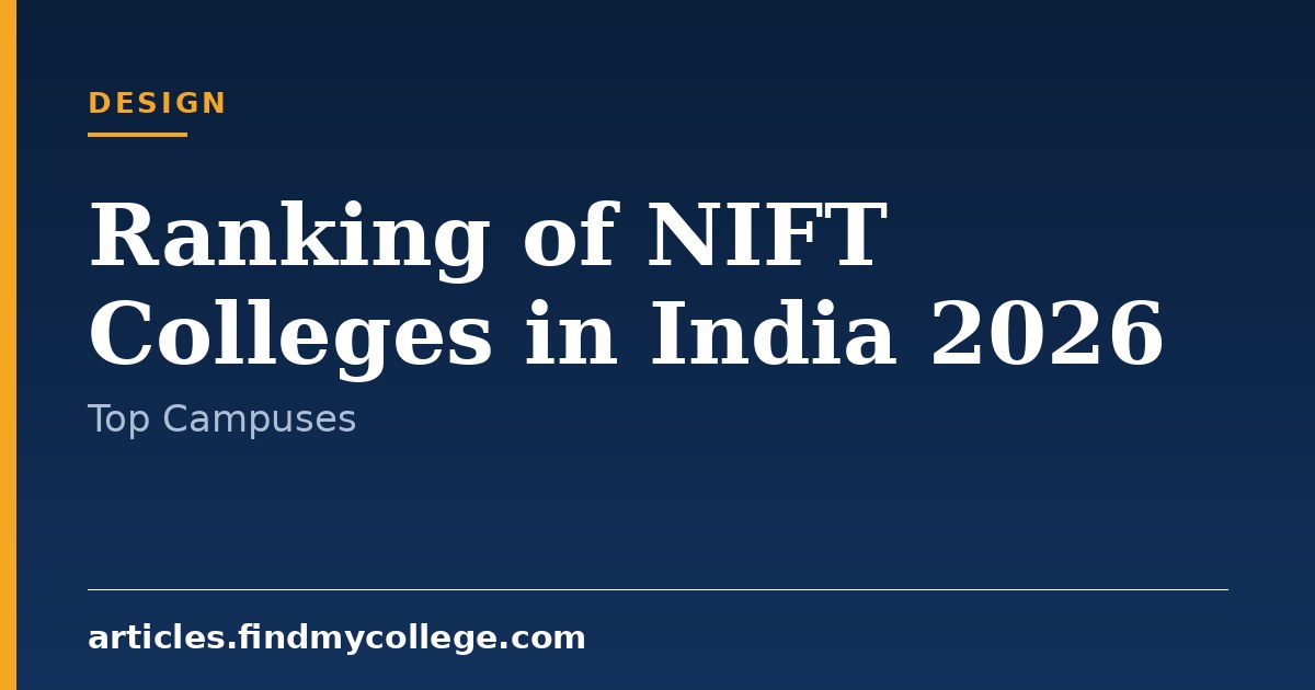 Ranking of NIFT Colleges in India 2026: Official Tier List