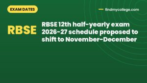 RBSE 12th half-yearly exam 2026-27 schedule proposed to shift to November-December