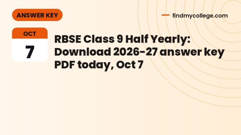 RBSE Class 9 Half Yearly: Download 2026-27 answer key PDF today, Oct 7