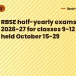 RBSE half-yearly exams 2026-27 for classes 9-12 to be held October 15-29